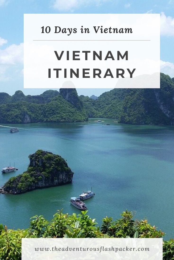 Vietnam Itinerary: How to Spend an Amazing 10 Days in Vietnam